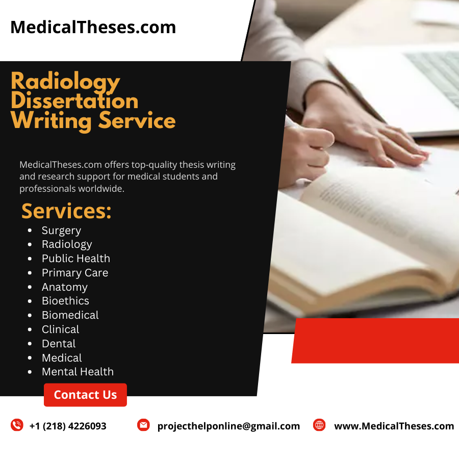 Pay Someone To Write My Radiology Thesis | Medical Dissertation Writing ...